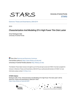 Characterization and Modeling of a High Power Thin Disk Laster