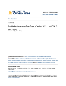 The Modern Defenses of the Coast of Maine, 1891 - 1945 (Vol.1)