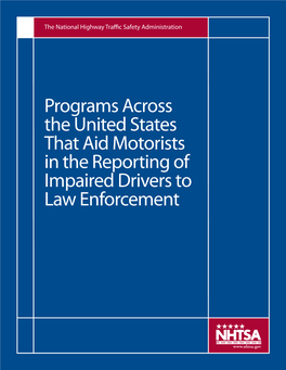 Programs Across the United States That Aid Motorists in the Reporting of Impaired Drivers to Law Enforcement