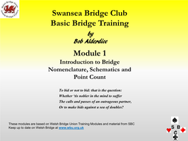 Swansea Bridge Club Basic Bridge Training Module 1