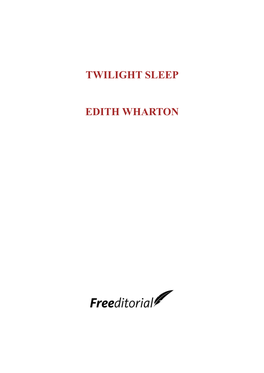 Twilight Sleep Edith Wharton