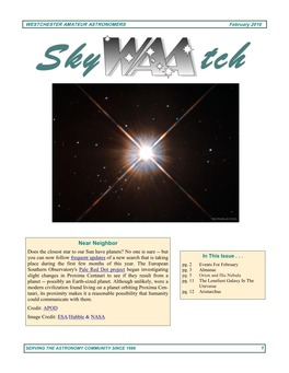 Near Neighbor Does the Closest Star to Our Sun Have Planets? No One Is Sure -- but You Can Now Follow Frequent Updates of a New Search That Is Taking in This Issue