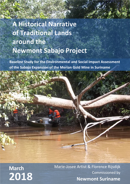 A Historical Narrative of Traditional Lands Around the Newmont Sabajo Project