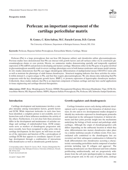 Perlecan: an Important Component of the Cartilage Pericellular Matrix