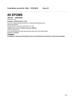 4S EPOMS 1687101 14/05/2008 FOUR SOFT LTD., Trading As ;FOUR SOFT LTD., 5Q1-A2-A3, CYBER TOWERS, HITECH CITY, MADHAPUR, HYDERABAD (A.P)