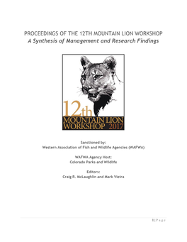 PROCEEDINGS of the 12TH MOUNTAIN LION WORKSHOP a Synthesis of Management and Research Findings