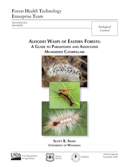 Aleiodes Wasps of Eastern Forests: a Guide to Parasitoids and Associated Mummified Caterpillars