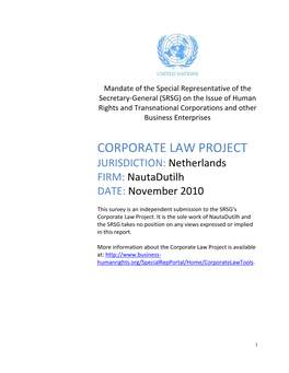 CORPORATE LAW PROJECT JURISDICTION: Netherlands FIRM: Nautadutilh DATE: November 2010