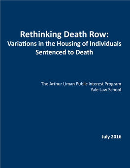 Death Row: Variations in the Housing of Individuals Sentenced to Death