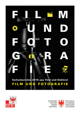 Kulturberichte 2015 Aus Tirol Und Südtirol FILM UND FOTOGRAFIE 2 3