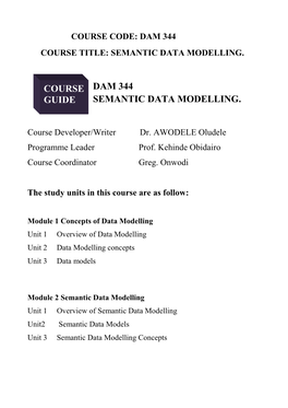 Dam 344 Semantic Data Modelling. Course Guide