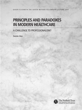 Principles and Paradoxes in Modern Healthcare a Challenge to Professionalism?