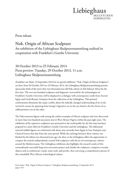 Nok. Origin of African Sculpture an Exhibition of the Liebieghaus Skulpturensammlung Realized in Cooperation with Frankfurt’S Goethe University