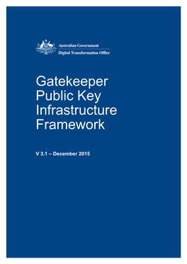 Gatekeeper Public Key Infrastructure Framework