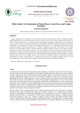 An Examination of Tennis Players Acute Stress and Coping Strategies Arian Forouhandeh* School of Sport and Exercise Sciences, Liverpool John Moores University, UK