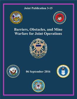 JP 3-15, Barriers, Obstacles, and Mine Warfare for Joint Operations, 17 June 2011