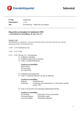 Dagsorden Og Timeplan for Landsmøtet 2021 – Med Landsstyrets Innstillinger Til Valg I Sak 1/21