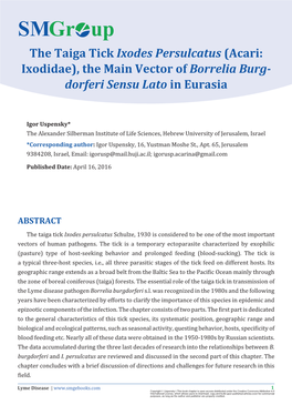 The Taiga Tick Ixodes Persulcatus (Acari: Ixodidae), the Main Vector of Borrelia Burg- Dorferi Sensu Lato in Eurasia