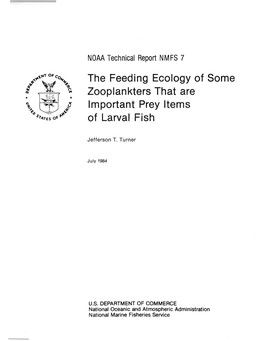 The Feeding Ecology of Some Zooplankters That Are Important Prey Items of Larval Fish