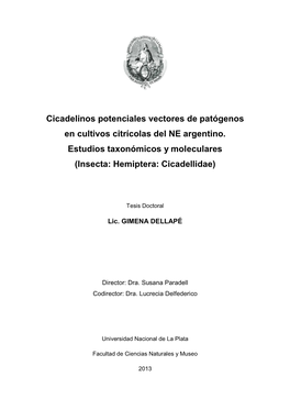 Cicadelinos Potenciales Vectores De Patógenos En Cultivos Citrícolas Del NE Argentino. Estudios Taxonómicos Y Moleculares (Insecta: Hemiptera: Cicadellidae)