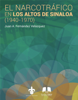 El Narcotráfico En Los Altos De Sinaloa (1940-1970)