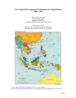 The Contested Development of Nationalism in Colonial Malaya (1930 – 1955)