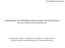 Syndroms of Hyperglycemia and Hypoglycemia Lecture in Internal Medicine Propaedeutics