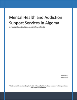 Mental Health and Addiction Support Services in Algoma a Navigation Tool for Connecting Clients