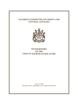 Standing Committee on Crown and Central Agencies Ninth Report