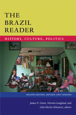 THE BRAZIL READER History, Culture, Politics