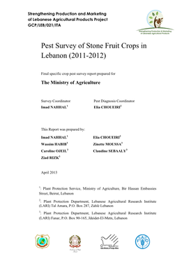 Pest Survey of Stone Fruit Crops in Lebanon (2011-2012)