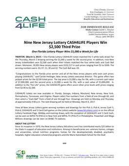Nine New Jersey Lottery CASH4LIFE Players Win $2,500 Third Prize One Florida Lottery Player Wins $1,000 a Week for Life