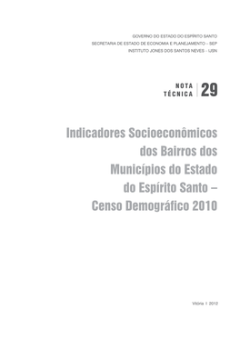 Indicadores Socioeconômicos Dos Bairros Dos Municípios Do Estado Do Espírito Santo – Censo Demográfico 2010