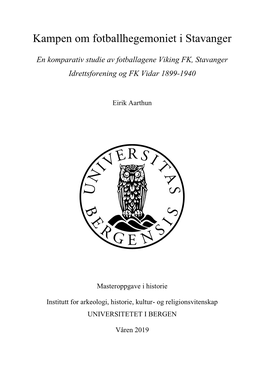 Kampen Om Fotballhegemoniet I Stavanger