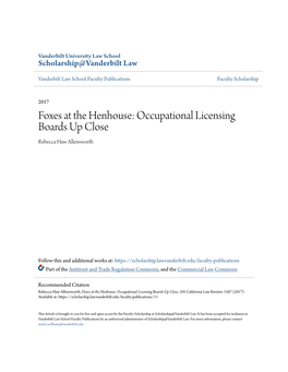 Foxes at the Henhouse: Occupational Licensing Boards up Close Rebecca Haw Allensworth