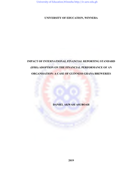 University of Education, Winneba Impact of International Financial Reporting Standard (Ifrs) Adoption on the Financial Performan