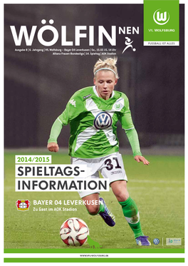 Vfl Wolfsburg – Bayer 04 Leverkuseni | So., 15.02.15,N 14 Uhr Allianz Frauen-Bundesliga | 14