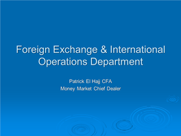 Department of Foreign Exchange and International Operations Release New Rates on Time Deposit Based on the Libor for the USD and Euribor for the Euro