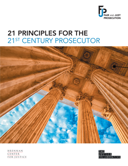 21 PRINCIPLES for the 21ST CENTURY PROSECUTOR Table of Contents