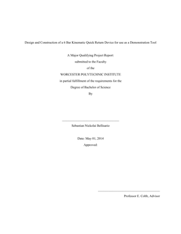 Design and Construction of a 6 Bar Kinematic Quick Return Device for Use As a Demonstration Tool