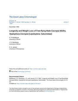 Longevity and Weight Loss of Free-Flying Male Cecropia Moths, Hyalophora Cecropia (Lepidoptera: Saturniidae)