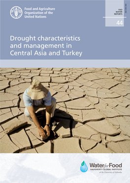 Drought Characteristics and Management in Central Asia and Turkey Drought Characteristics