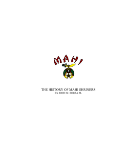 Mahi Shriners Has a Colorful and Important History