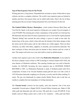Top 10 Most Expensive Pens in the World Writing Pens Have a Long History. Humankind Has Invented So Many of Them That No Pens Collector Can Have a Complete Collection