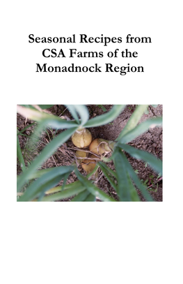 Seasonal Recipes from CSA Farms of the Monadnock Region