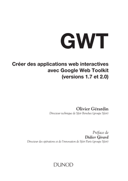 Créer Des Applications Web Interactives Avec Google Web Toolkit (Versions 1.7 Et 2.0)