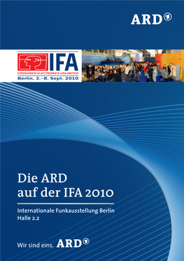 Die ARD Auf Der IFA 2010 Vom 3. Bis 8. September 2010