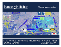 13.73 Acres - Turnpike Frontage / Nw 90 Street (Doral Area) Miami Fl 33178 Non - Endorsement and Disclaimer Notice