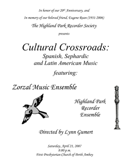 Cultural Crossroads: Spanish, Sephardic and Latin American Music Featuring