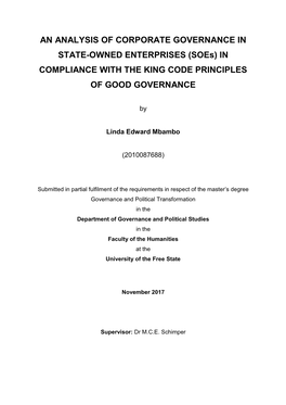 AN ANALYSIS of CORPORATE GOVERNANCE in STATE-OWNED ENTERPRISES (Soes) in COMPLIANCE with the KING CODE PRINCIPLES of GOOD GOVERNANCE